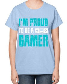 im proud to be a gamer 121# - video games-  Ladies T-Shirt