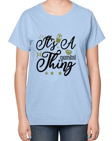 its a Gemini thing 266# - gemini-  Ladies T-Shirt