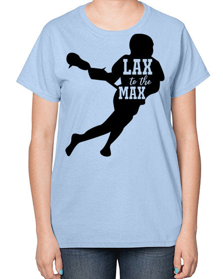 lax to the max 2# - lacrosse-  Ladies T-Shirt