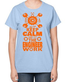 let the engineer do 1048# - engineer-  Ladies T-Shirt