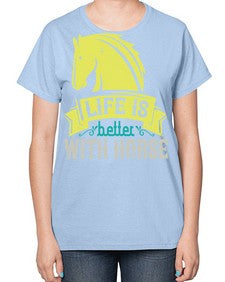 life is better with horse Style 29# - horse-  Ladies T-Shirt