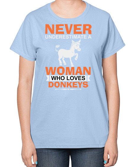 never underestimate a woman who loves donkeys Style 1# - donkey-  Ladies T-Shirt