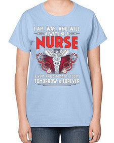 nurse tomorrow and forever 1205# - nurse-  Ladies T-Shirt