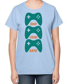 own your game 143# - video games-  Ladies T-Shirt