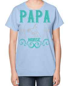 papa horse Style 26# - horse-  Ladies T-Shirt
