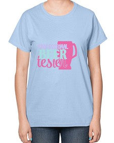 professional beer tester 371# - beer-  Ladies T-Shirt
