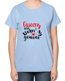 queens Are Born As Gemini 385# - gemini-  Ladies T-Shirt