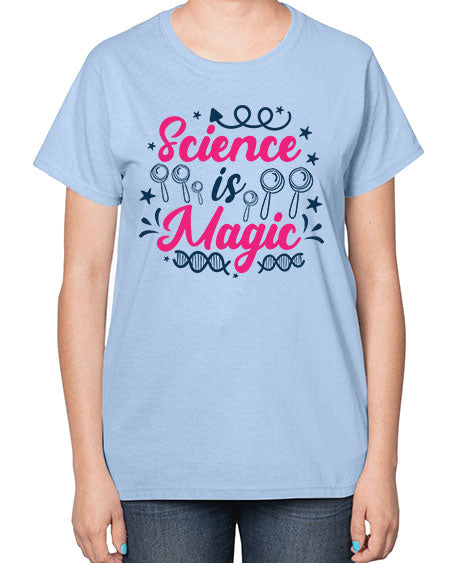 science is magic 90# - general science-  Ladies T-Shirt