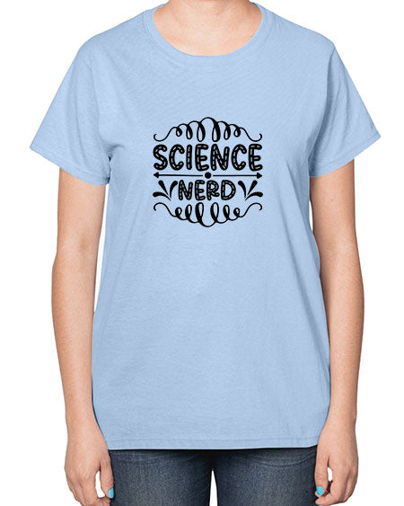 science nerd 56# - general science-  Ladies T-Shirt