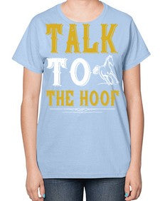 talk to the hoof Style 21# - horse-  Ladies T-Shirt