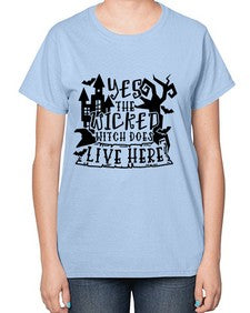 yes the wicked witch does live here 2# - witch-  Ladies T-Shirt