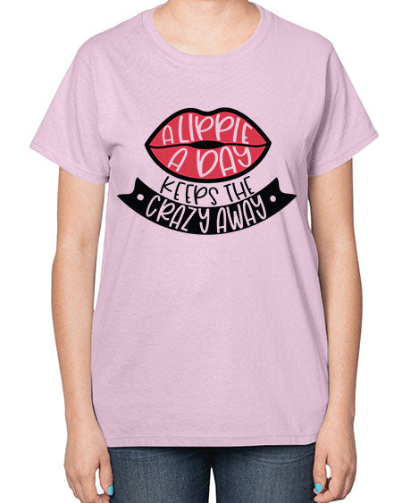 A Lippie A Day Keeps The Crazy Away Style 149# -makeup  Ladies T-Shirt