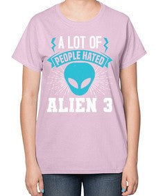 A lot of people hated alien 1# - ufo-  Ladies T-Shirt