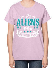 Aliens are real 26# - ufo-  Ladies T-Shirt