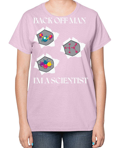 BackOffManImAScientistSkinite Scientist Skinite 289# - general science-  Ladies T-Shirt