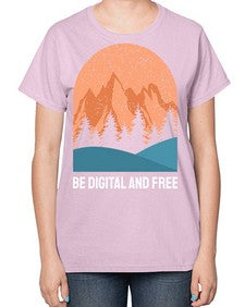 Be Digital and Free 27# - internet-  Ladies T-Shirt