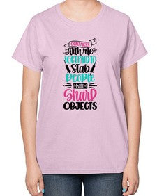 Dont Mess With Me I Get Paid To Satb People With Sharp Objects Style Style 721# - nurse-  Ladies T-Shirt