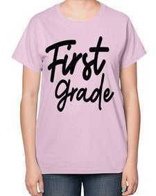 First Grade 114# - first grade-  Ladies T-Shirt