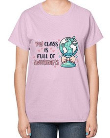 Full of Sweethearts 213# - teacher-  Ladies T-Shirt