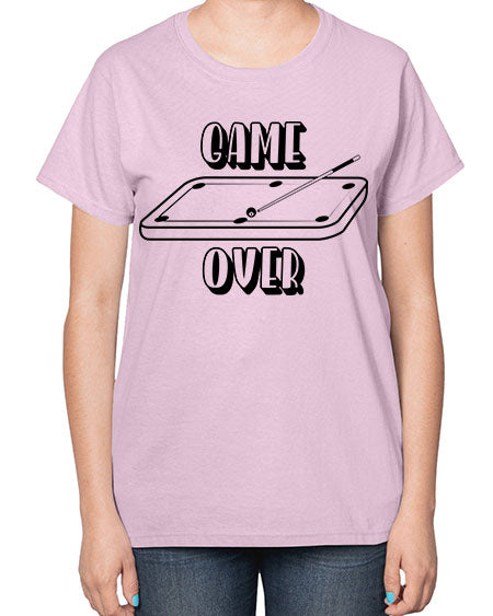 Game over 1218# - billards-  Ladies T-Shirt