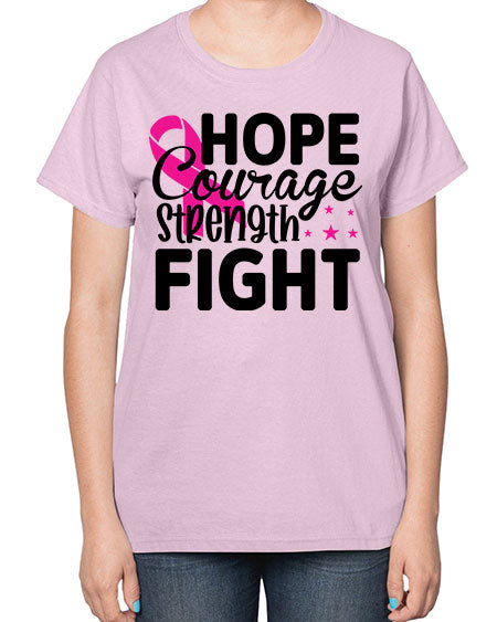 Hope Courage Strength Fight 21# - breast cancer-  Ladies T-Shirt