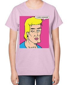 I Look Handsome 574# - art pop art-  Ladies T-Shirt