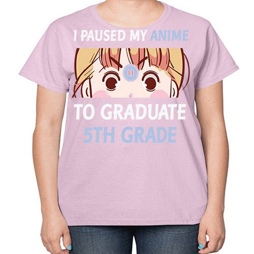 I Paused My Anime To Anime 243# - anime-  Ladies T-Shirt