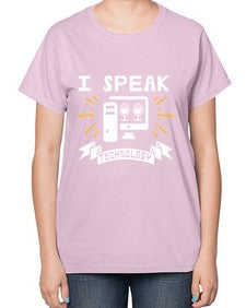 I speak technology 37# - computer-  Ladies T-Shirt