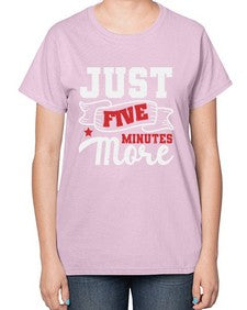 Just five minutes more 32# - video games-  Ladies T-Shirt