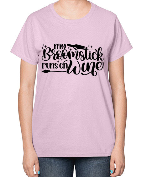 My Broomstick Runs On Wine Style 34# -makeup  Ladies T-Shirt