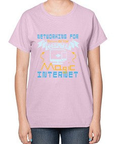Networking for dummies your computer magic internet 22# - computer-  Ladies T-Shirt