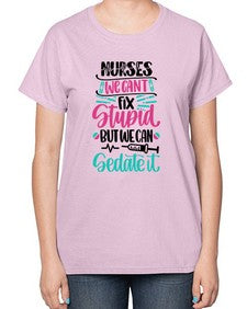 Nurses We Cant Fix Style Style 1260# - nurse-  Ladies T-Shirt