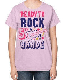 Ready To Rock fifth 727# - fifth grade-  Ladies T-Shirt
