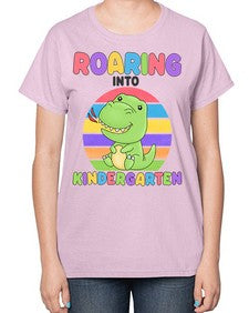 Roaring to Kindergarten Trex 770# - kindergarten-  Ladies T-Shirt