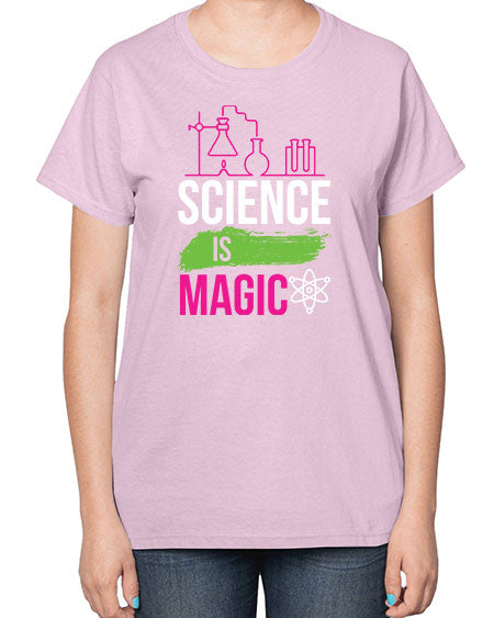 Science Is Magic 92# - general science-  Ladies T-Shirt