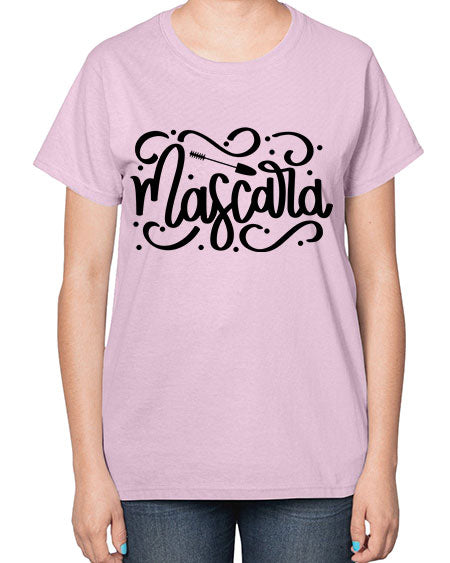SingleMascara Style 25# -makeup  Ladies T-Shirt
