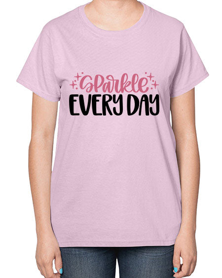 Sparkle Every Day Style 21# -makeup  Ladies T-Shirt