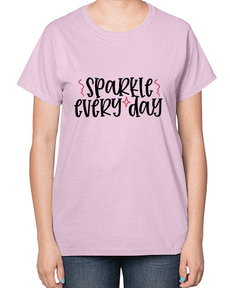 Sparkle every day design Style 220# -makeup  Ladies T-Shirt