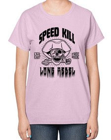 Speed kill 1107# - graphic-  Ladies T-Shirt