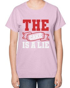 The cake is a lie 48# - video games-  Ladies T-Shirt