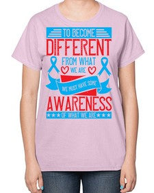 To become different from what we are we must have some awareness of what we are Style 11# - Self awareness-  Ladies T-Shirt