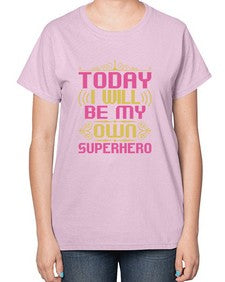 Today i will be 255# - cartoon super hero-  Ladies T-Shirt