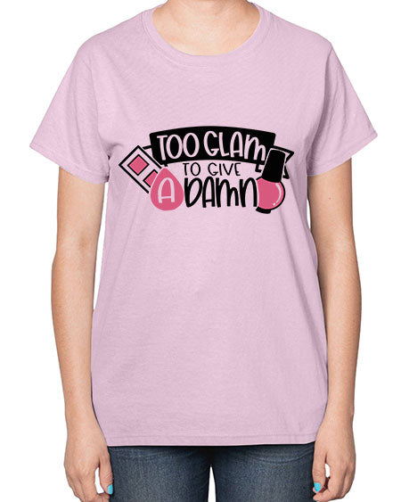 Too Glam To Give A Damn Style 10# -makeup  Ladies T-Shirt
