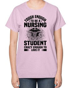 Tough enough Style 1579# - nurse-  Ladies T-Shirt