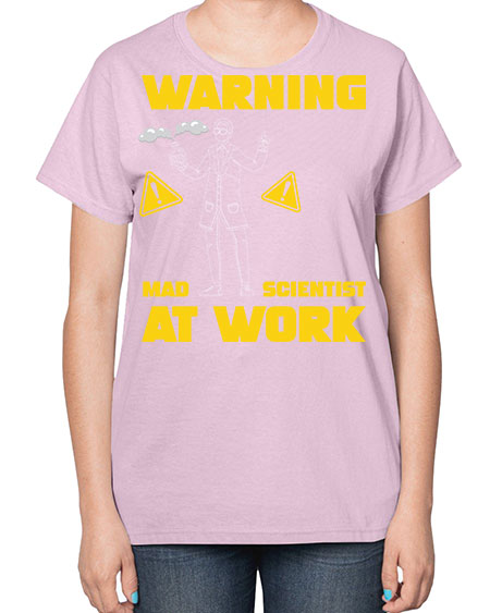 WarningMadScientistAtWorkScientistSkinite Scientist Skinite 13# - general science-  Ladies T-Shirt