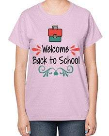 Welcome Back to School 995# - last day of school-  Ladies T-Shirt