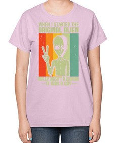 When I started the original alien 45# - ufo-  Ladies T-Shirt