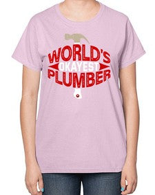 Worlds okayest plumber 1664# - plumber-  Ladies T-Shirt