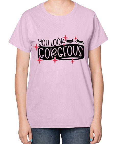 You Look Gorgeous Style 4# -makeup  Ladies T-Shirt
