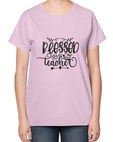 blessed teacher 25# - teacher-  Ladies T-Shirt